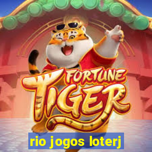 rio jogos loterj